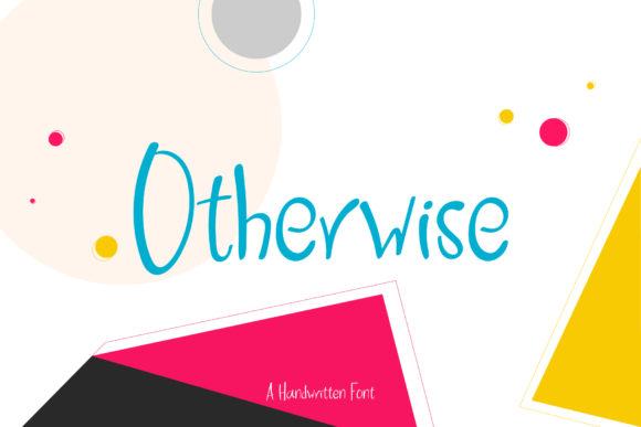 Otherwise: A Handwritten Font for Modern Web Design